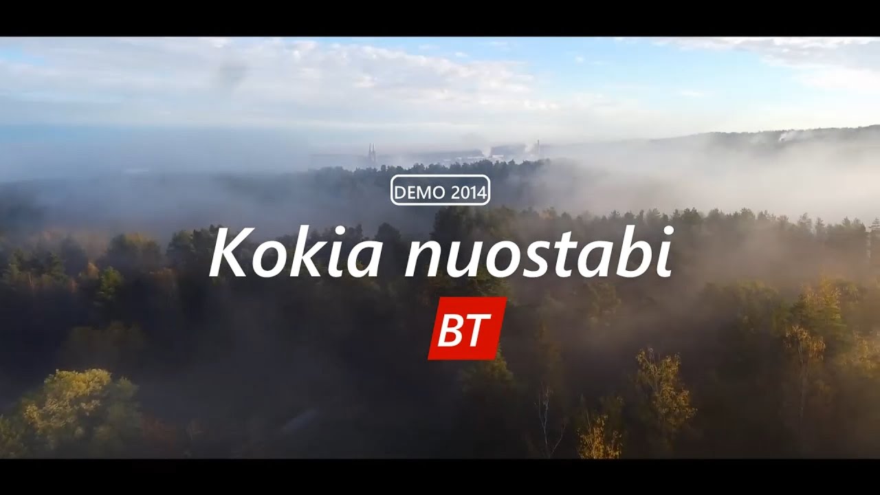 BT - Kokia nuostabi 🇱🇹🇱🇹🇱🇹 - DEMO 2014
