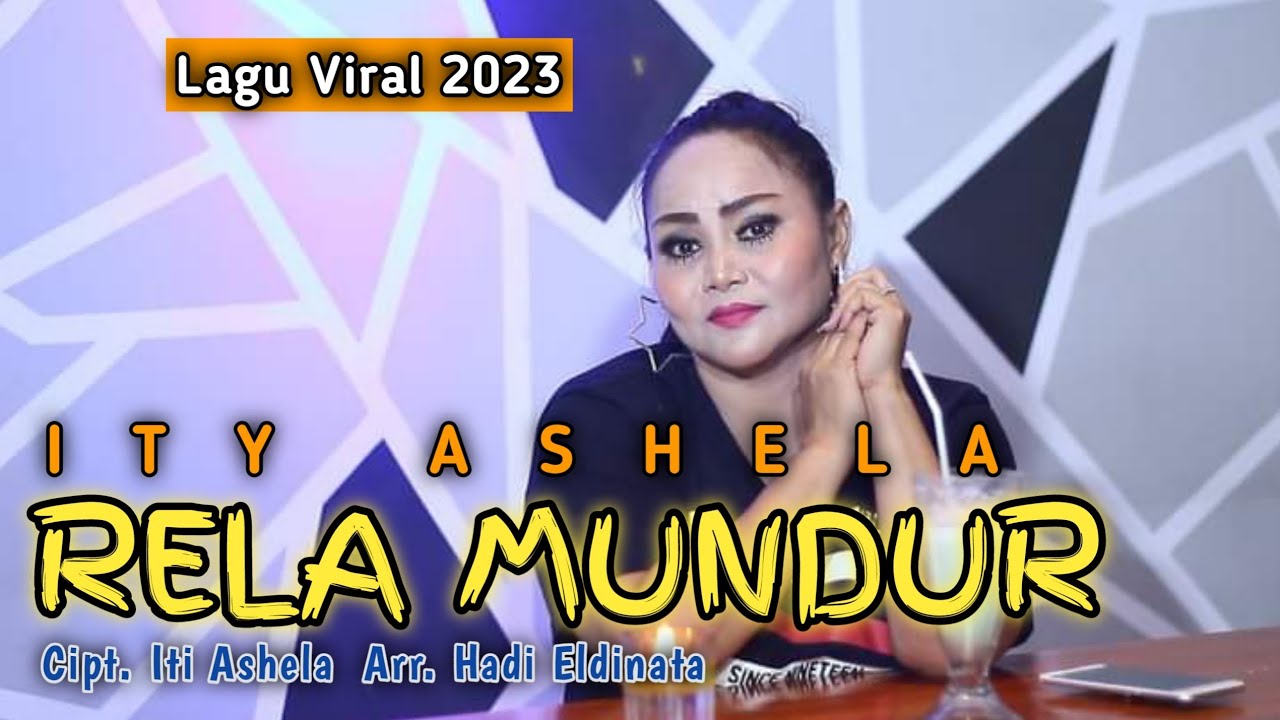 RELA MUNDUR_ITY ASHELLA Lagu Tarling Terbaru 2023 Cipt. Iti Ashella Arr. Hadi Eldinata #ityashella