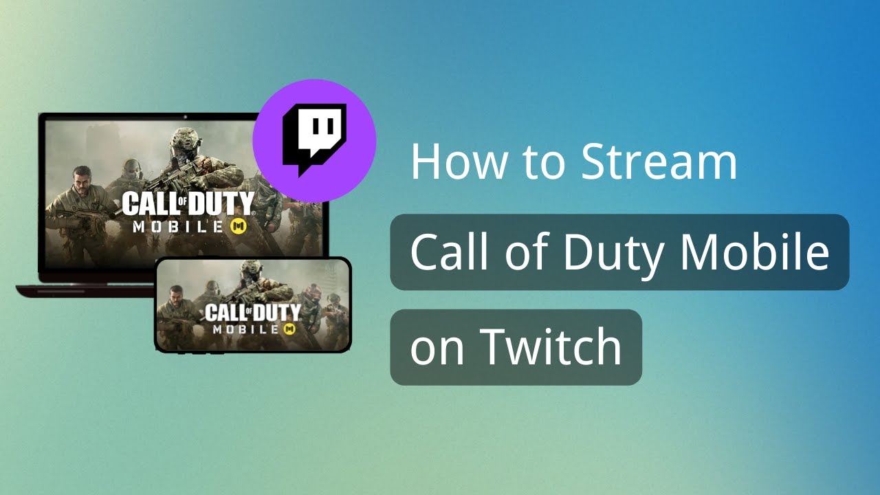 How to Stream Call of Duty Mobile on Twitch