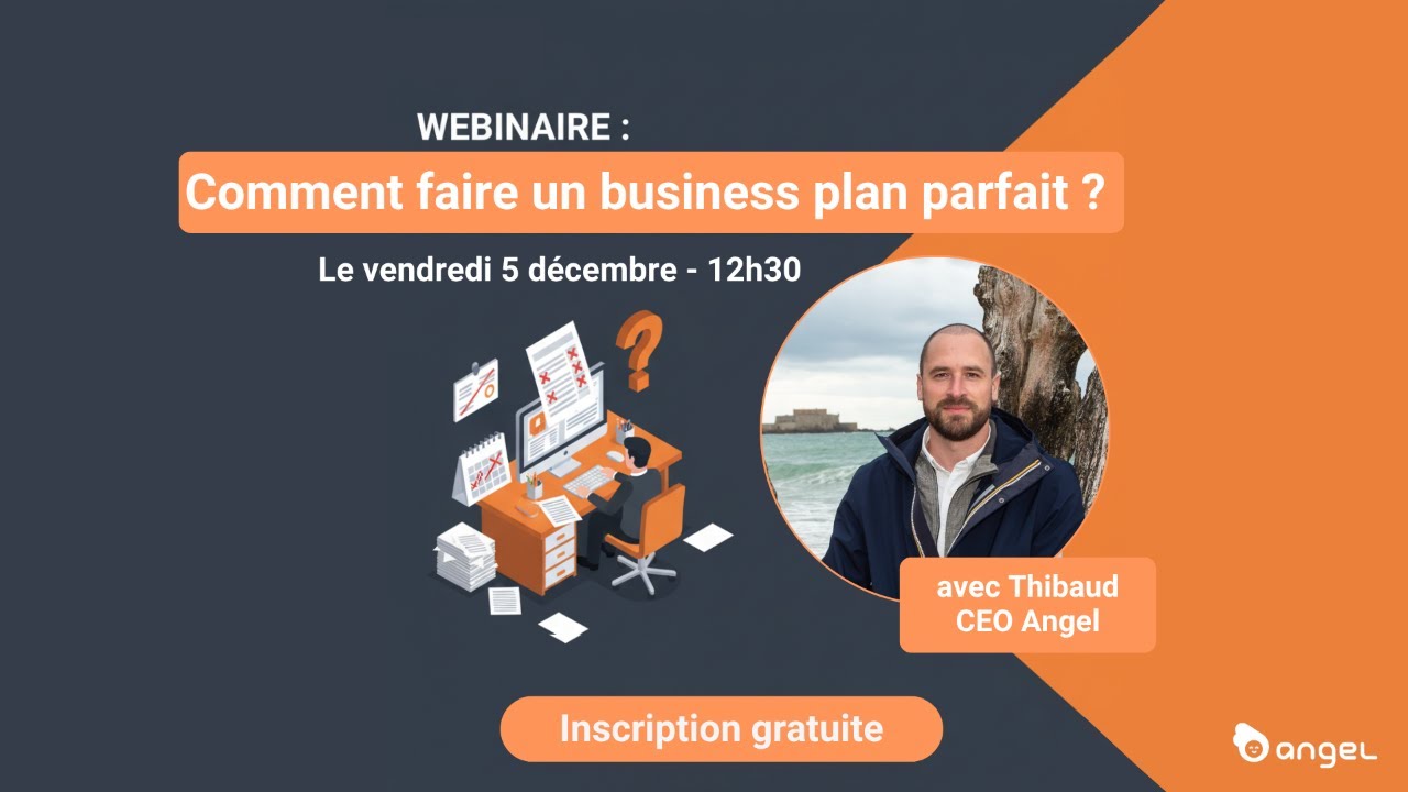 Webinaire – Comment faire un business plan PARFAIT ?