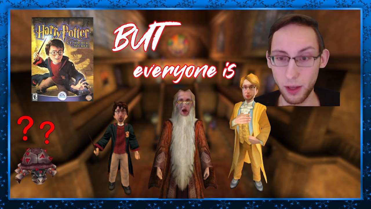 Harry Potter 2 (PC) BUT every Character has been REPLACED by... ME???