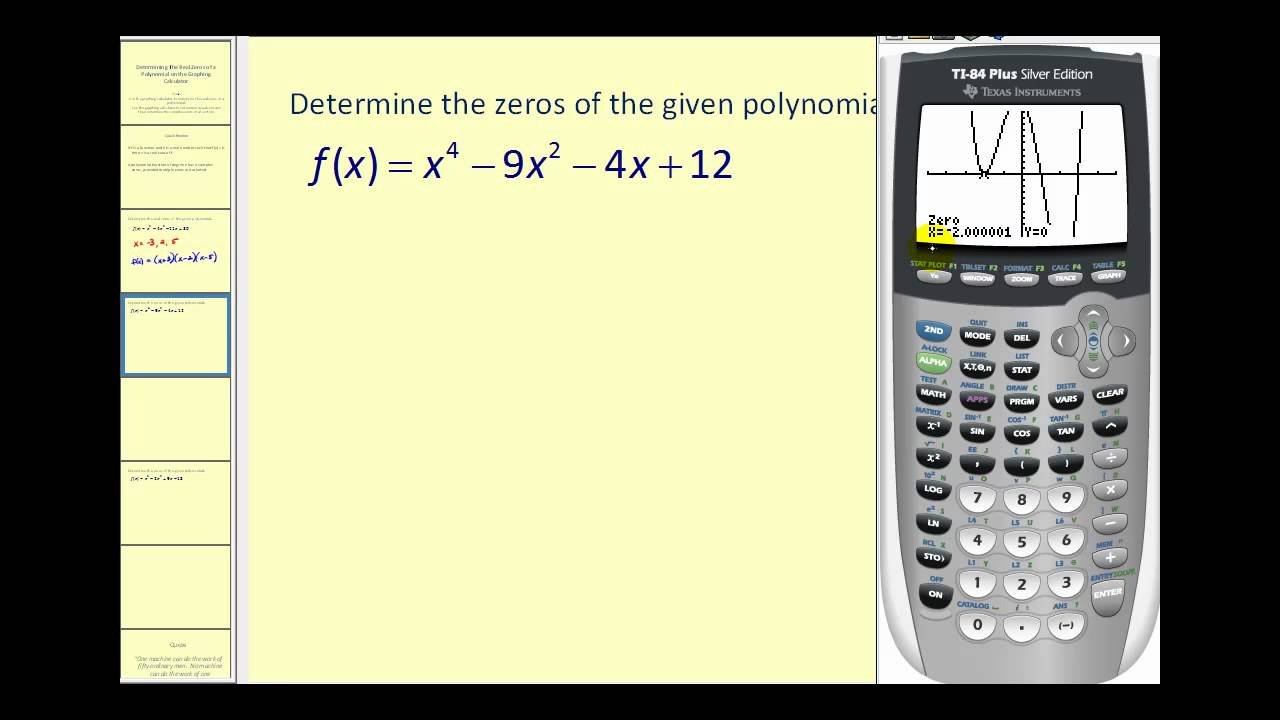 Determining the Real Zeros of a Polynomial Function on the TI83/84