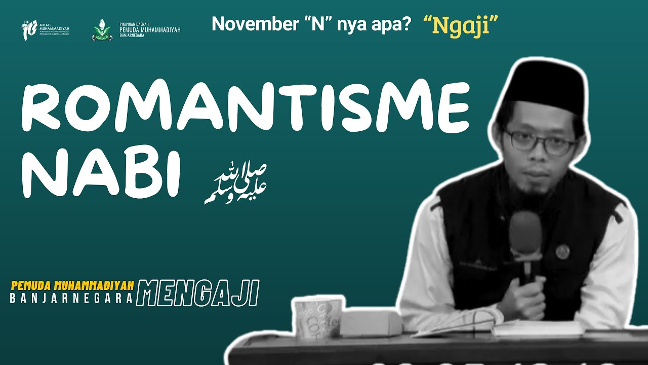 🟢PEMUDA MENGAJI | KAJIAN SIROH ROMANTISME RASULULLAH BERSAMA ISTERI-ISTERINYA | UST. HERI SUNARYO