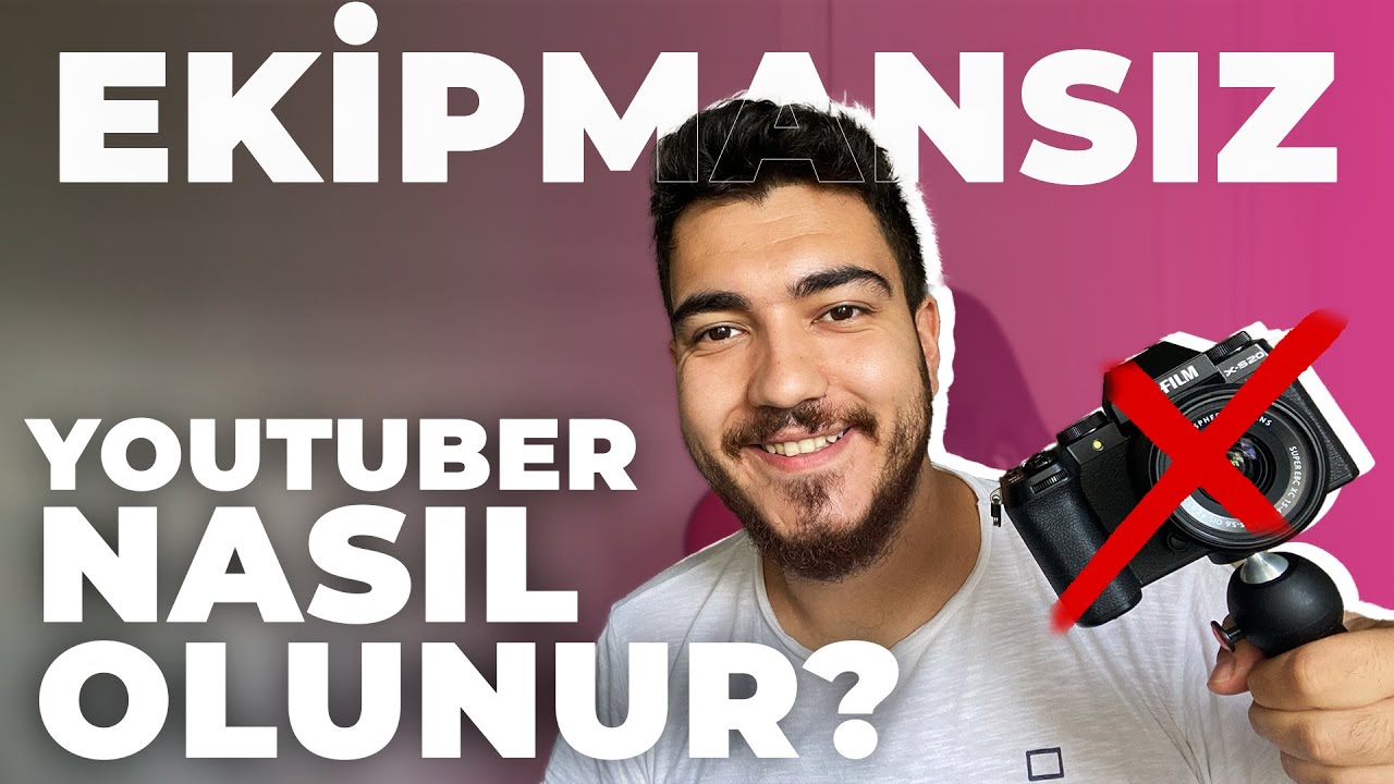 Ekipmansız YouTube Videosu Nasıl Çekilir?