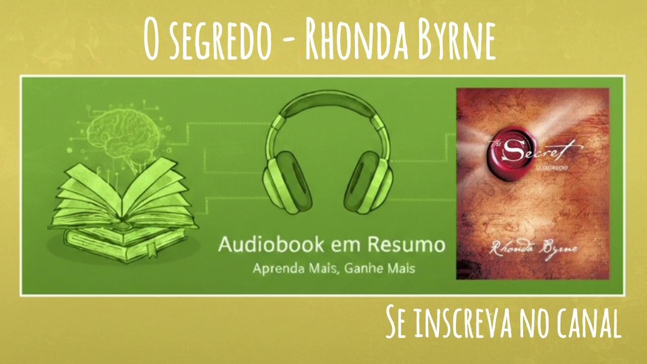 Resumo - Livro O Segredo - Rhonda Byrne 