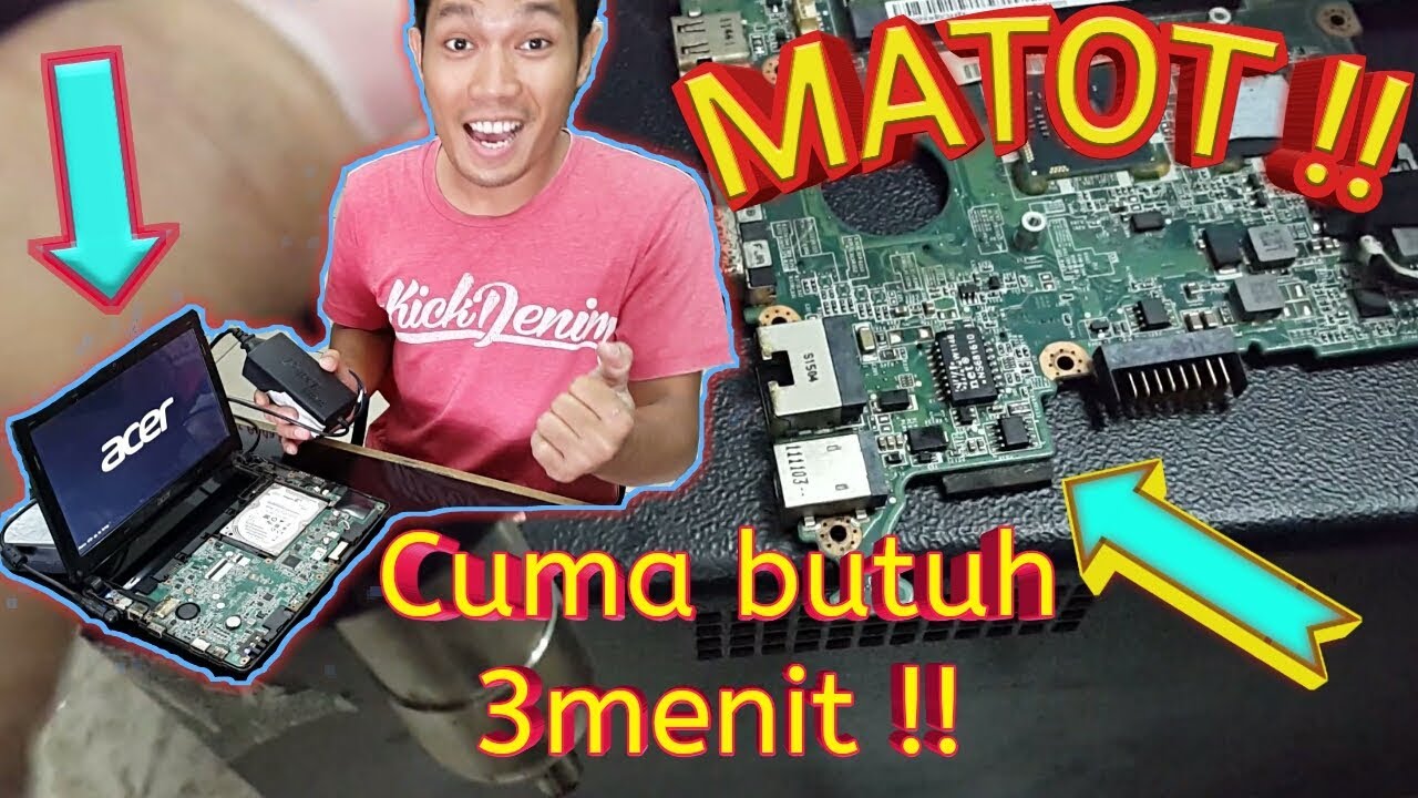 Memperbaiki ACER D270 mati total Short  / Repair Laptop acer D270 Dead