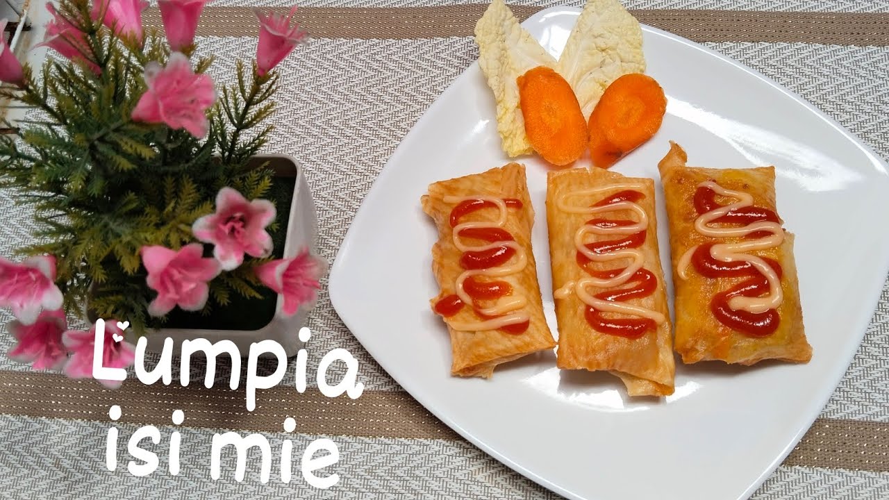 Lumpia isi mie cemilan kesukaan keluarga praktis enak dan gampang membuatnya 