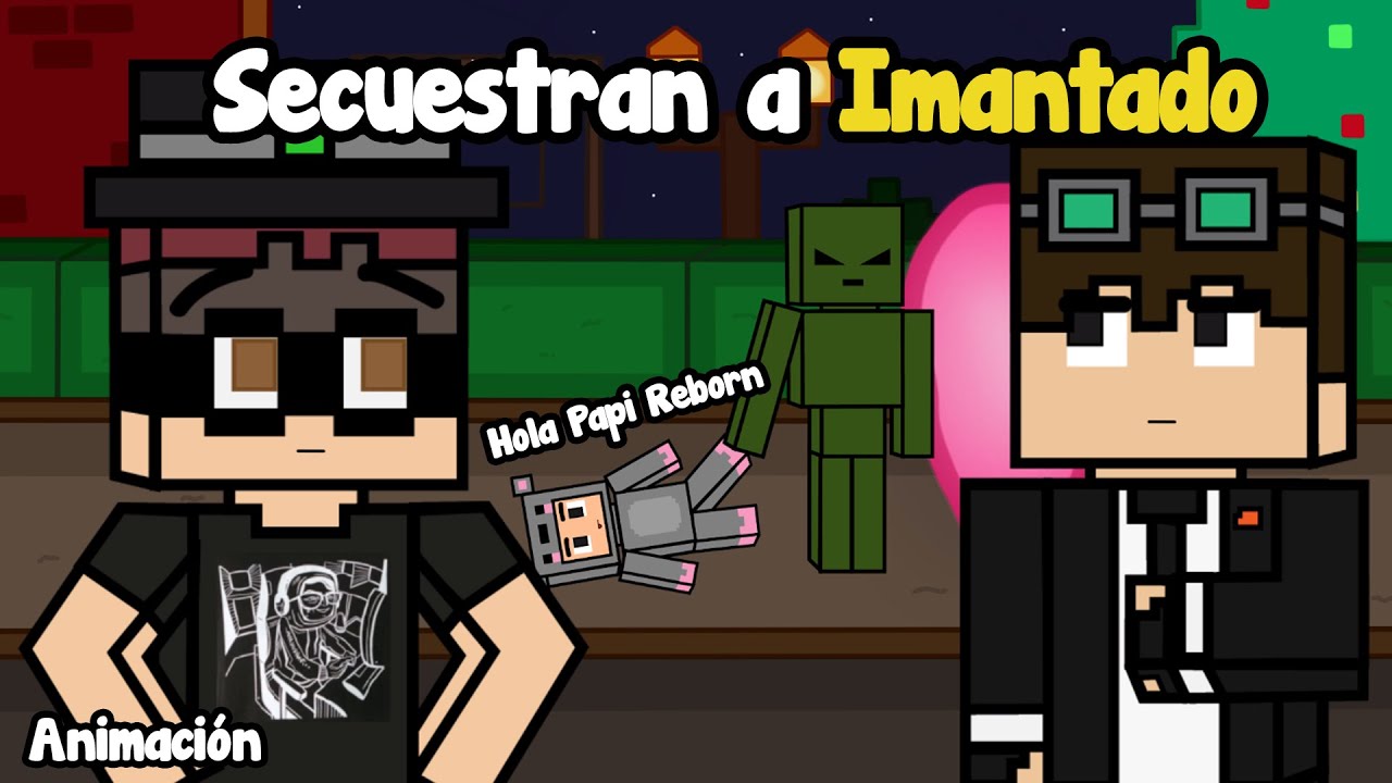 Secuestran a Imantado - Animación de TortillaLand