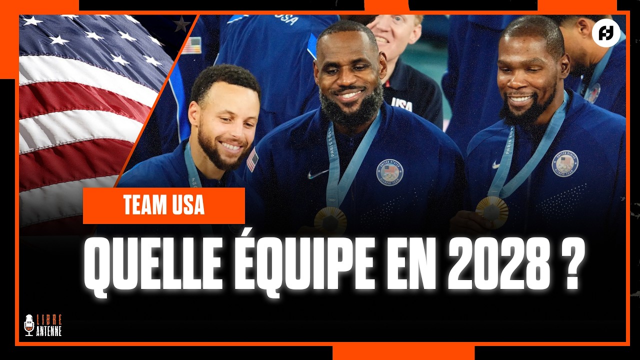 TEAM USA : QUELS JOUEURS POUR LES JO 2028 ?