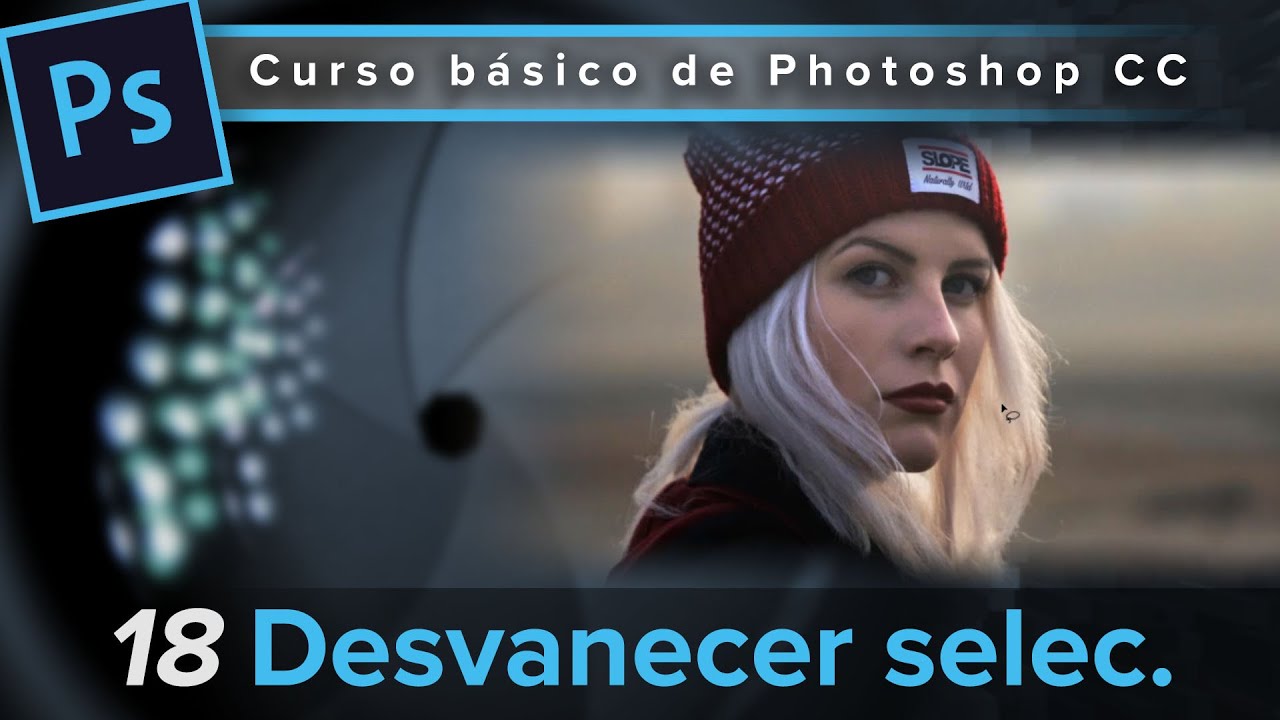18. Desvanecer selecciones (Curso básico de Photoshop CC)