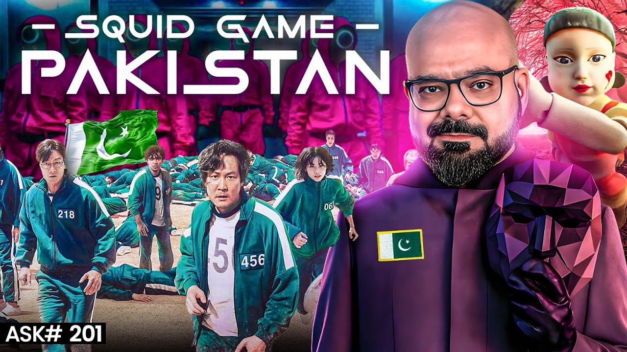 Squid Game in Pakistan | Ask Ganjiswag #201