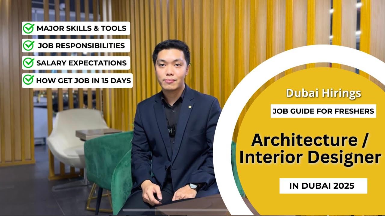 Interior Design & Architecture Jobs in Dubai 2025 | Skills, Salaries, and Job Tips & Insights