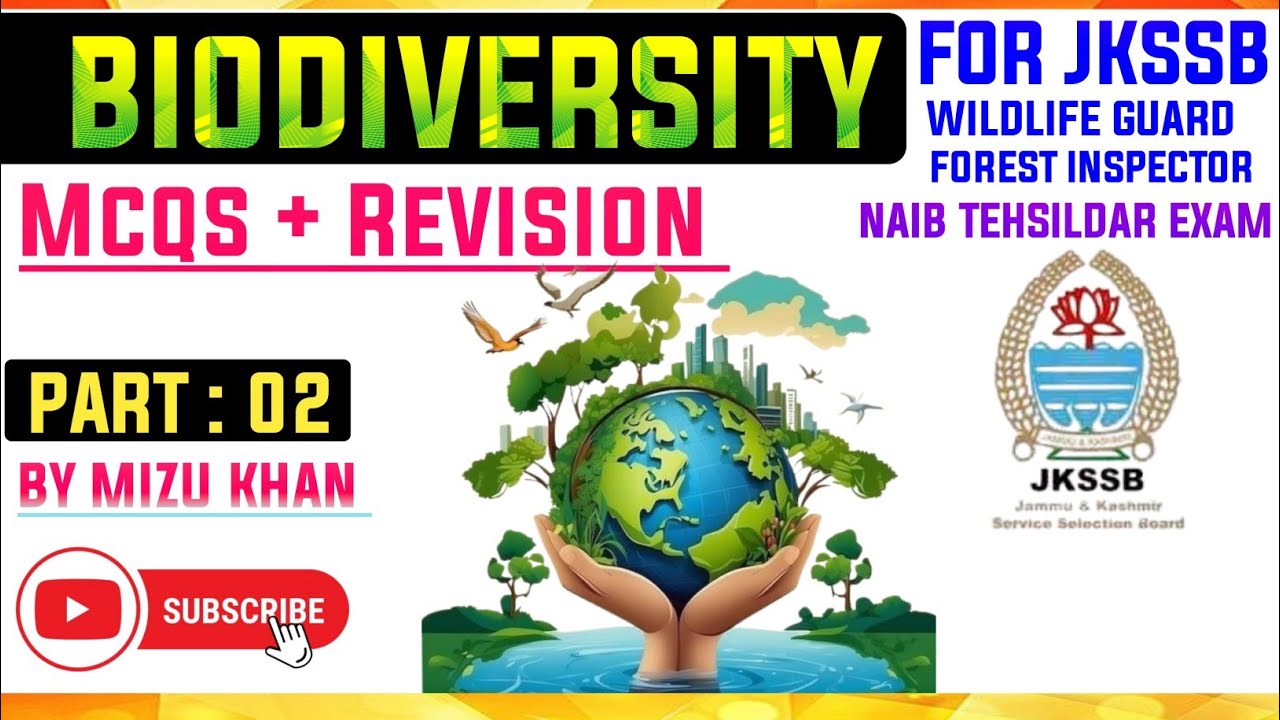 MCQS ON BIODIVERSITY | FOR JKSSB WILDLIFE GUARD | FOREST INSPECTOR | | NAIB TEHSILDAR | JKPSI EXAM