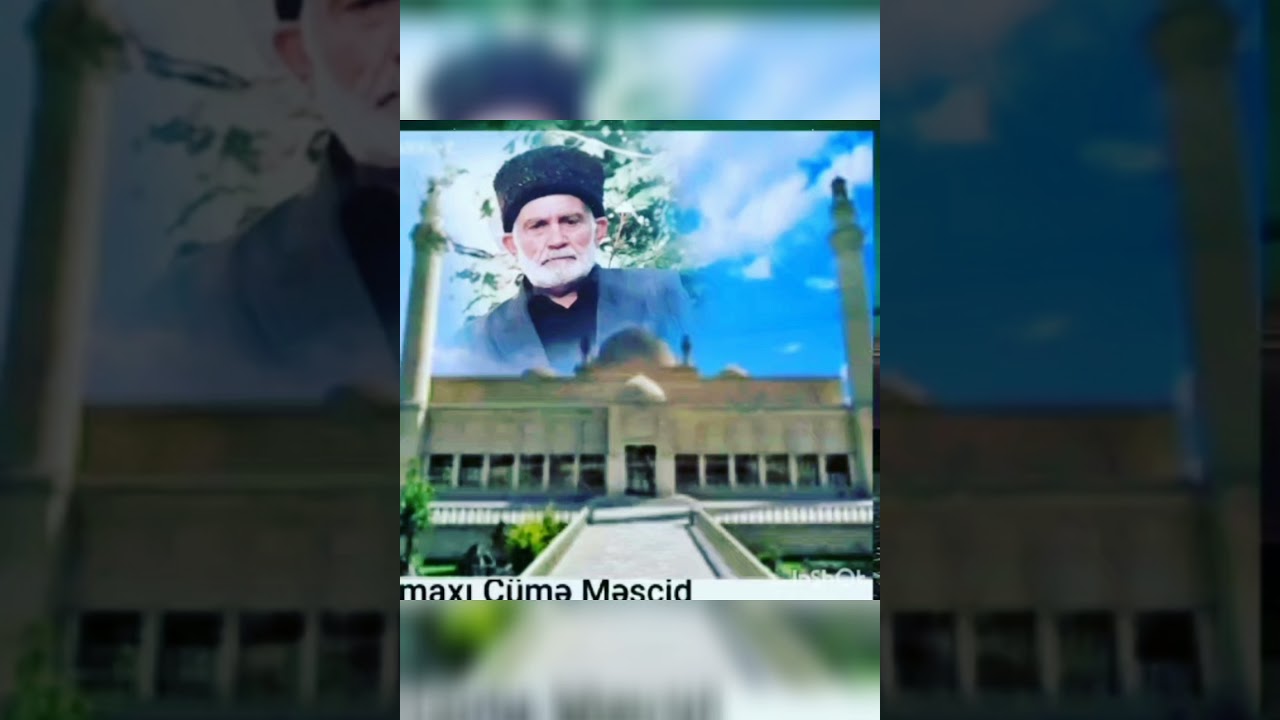 Məshədi Əlövsəd & Şiyə azanı ,Şamaxı cümə məscidi.