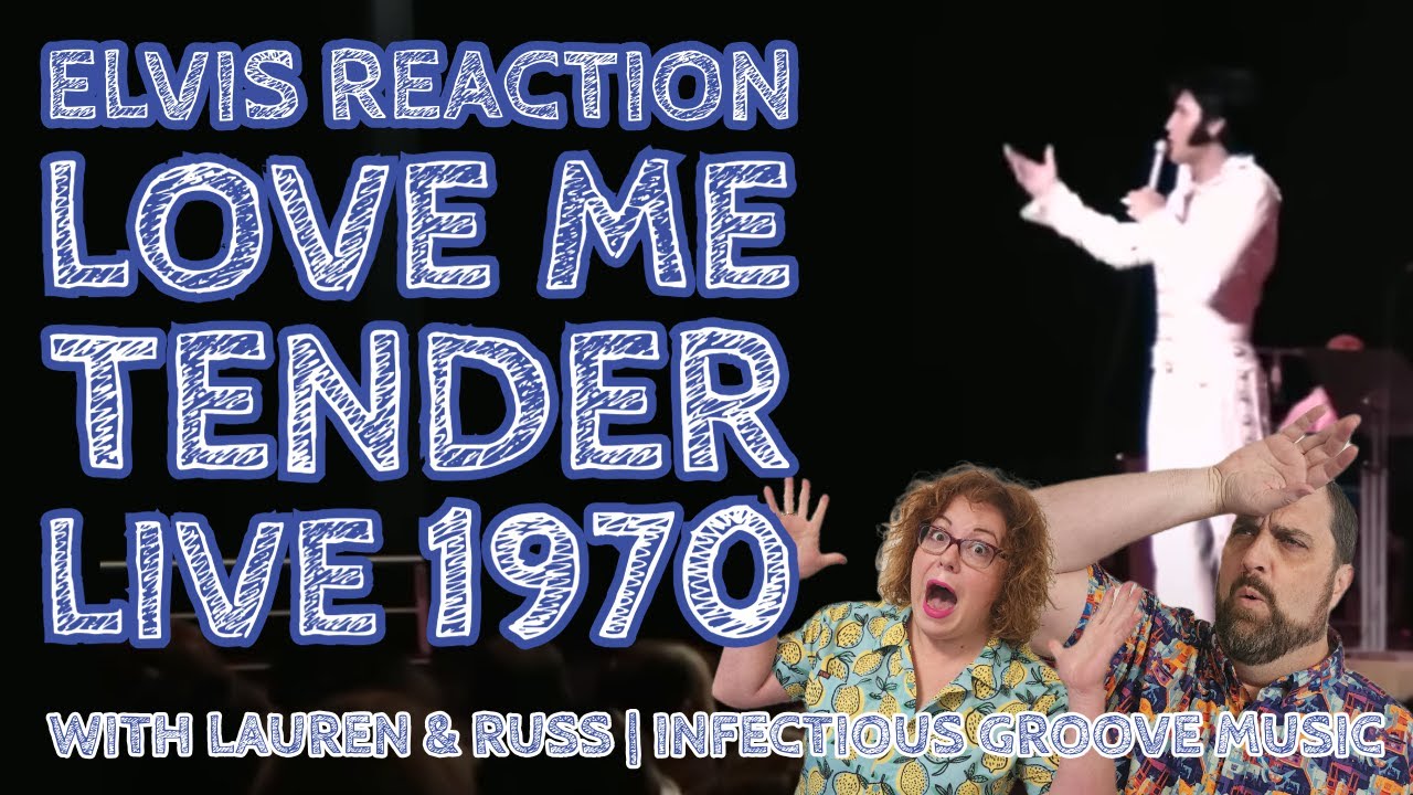 Elvis REACTION Love Me Tender Live 1970 | Infectious Groove Music