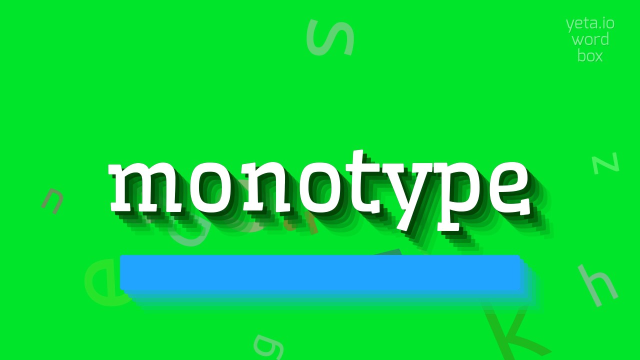 MONOTYP &ndash; JAK POWIEDZIEĆ MONOTYP?  #monotyp (MONOTYPE - HOW TO SAY MONOTYPE? #monotyp