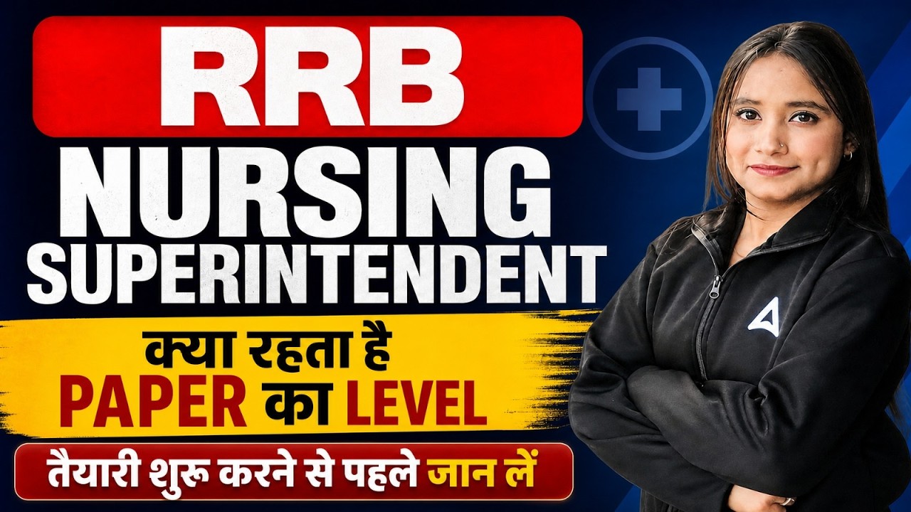 RRB Nursing Superintendent 2026 | Exam Pattern & Paper Analysis | By Pari Ma'am