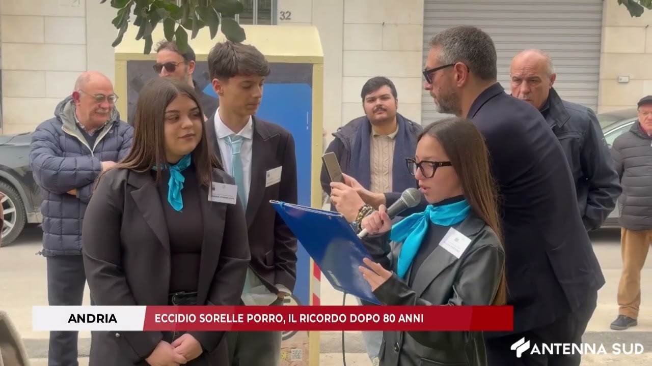 7 MARZO 2026 - ANDRIA: ECCIDIO SORELLE PORRO, IL RICORDO DOPO 80 ANNI