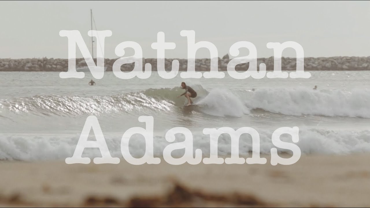 Nathan Adams | 9'9 logsitic & 8'2 cash yew ii