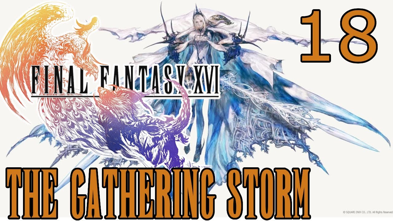 The Gathering Storm - Final Fantasy XVI