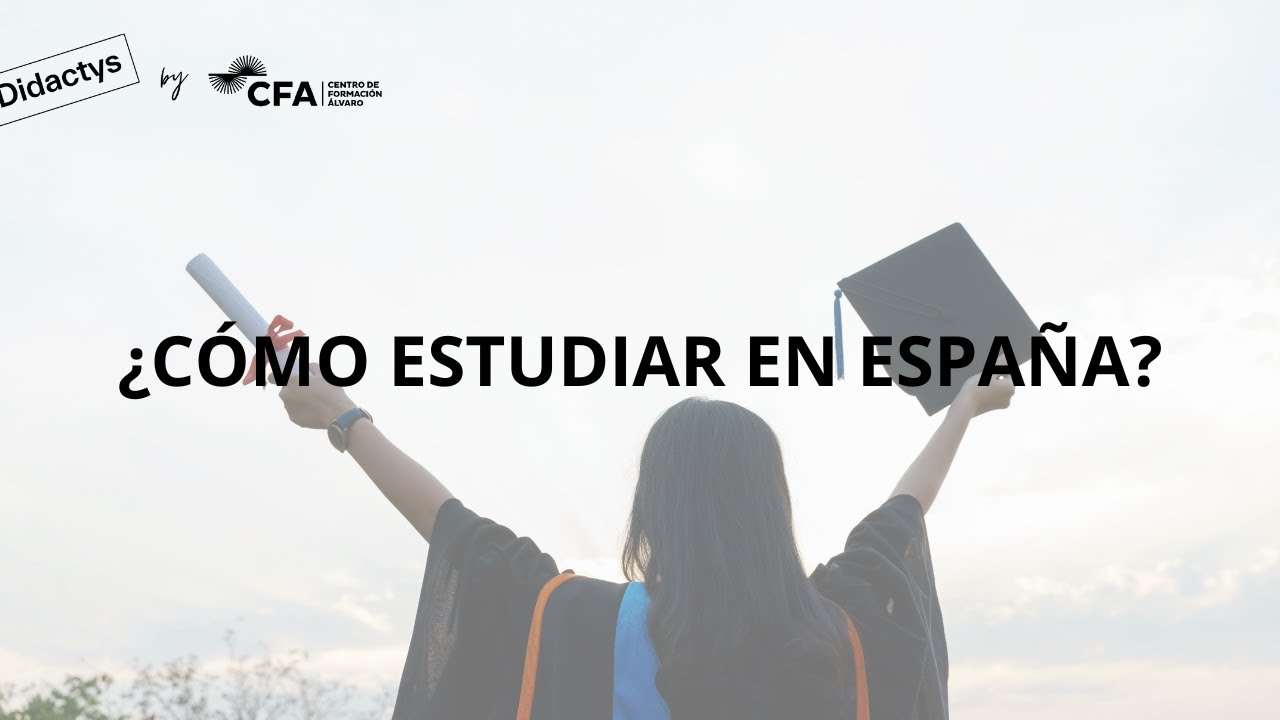 C&oacute;mo estudiar en Espa&ntilde;a si eres extranjero | Los 7 pasos para entrar a la universidad
