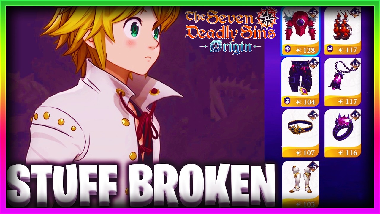 THE *NEW BEST* GEAR TO MAKE MELIODAS BROKEN TIER (I'm shocked)! - 7DS: Origin