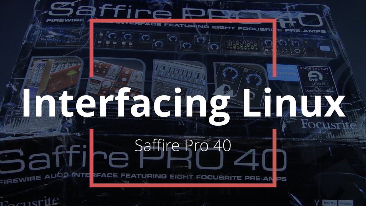 Interfacing Linux: Focusrite Saffire PRO 40