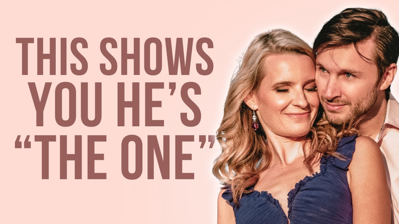 5 Critical Signs He Is “The One”