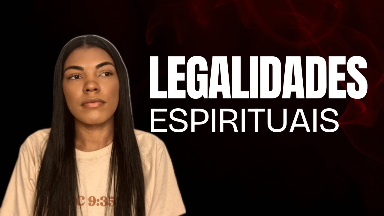 Essas LEGALIDADES ESPIRITUAIS atraem espíritos malignos para a sua vida...