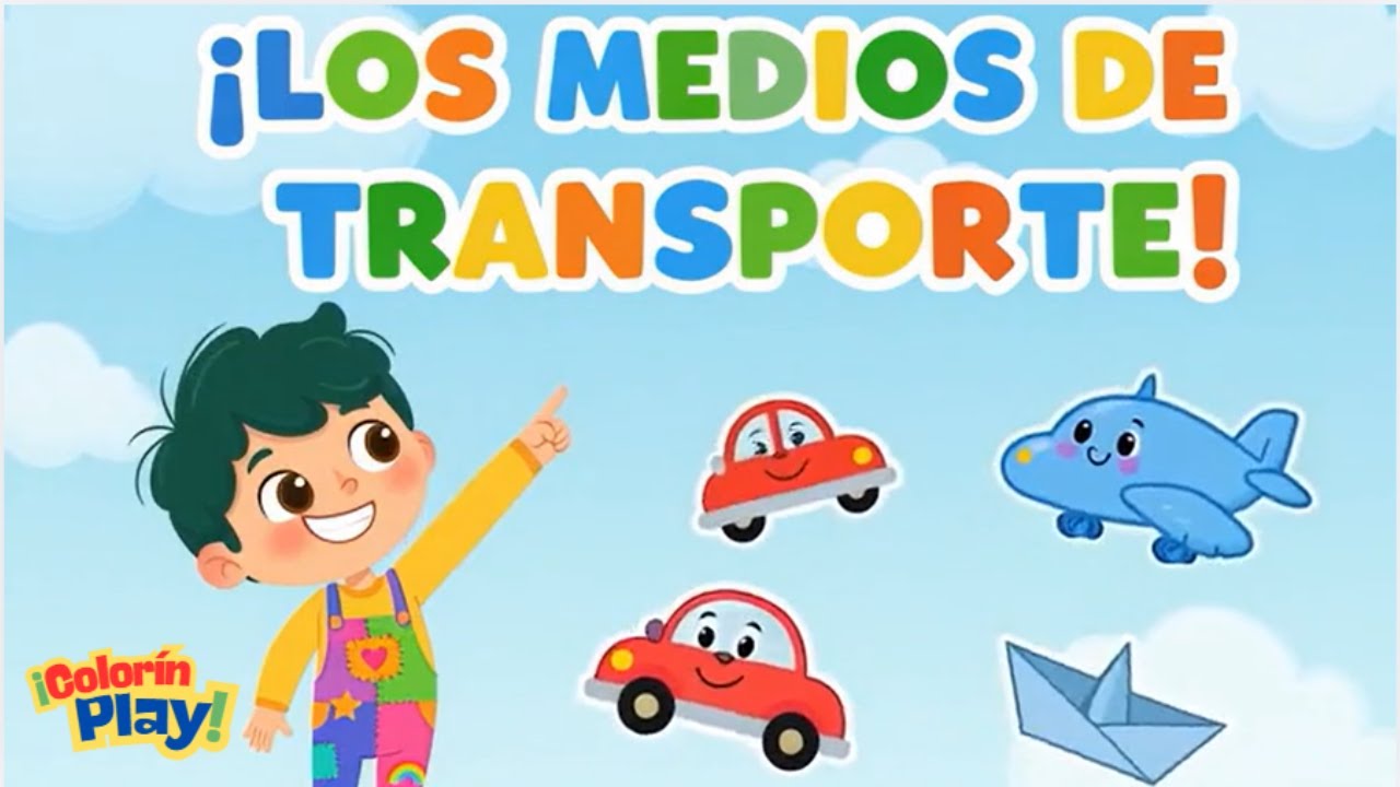 ¡Vamos a Viajar con Colorín! 🚂⛵Canción infantil sobre medios Transportes| Colorín Play