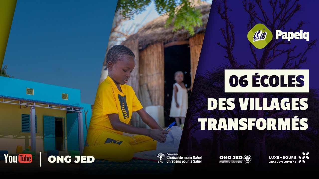06 écoles, des villages transformés