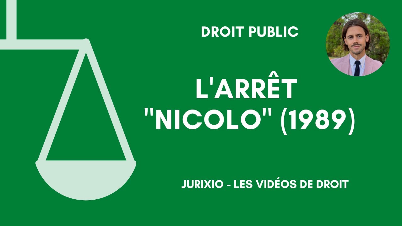 L'arrêt Nicolo du 20 octobre 1989 - Grands arrêts de la jurisprudence administrative