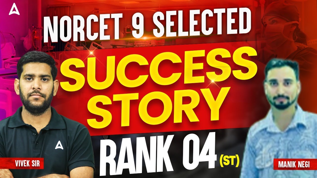 NORCET 9 Selected Students Interview | RANK 4 (ST) AIIMS NORCET Motivational Video with Vivek Sir