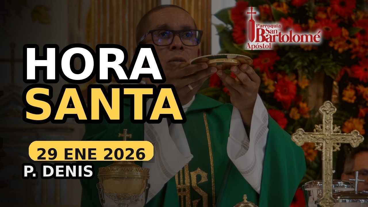 Hora Santa EN VIVO | Adoración al Santísimo | Padre Denis | 29 Enero 2026 | Barva, Costa Rica