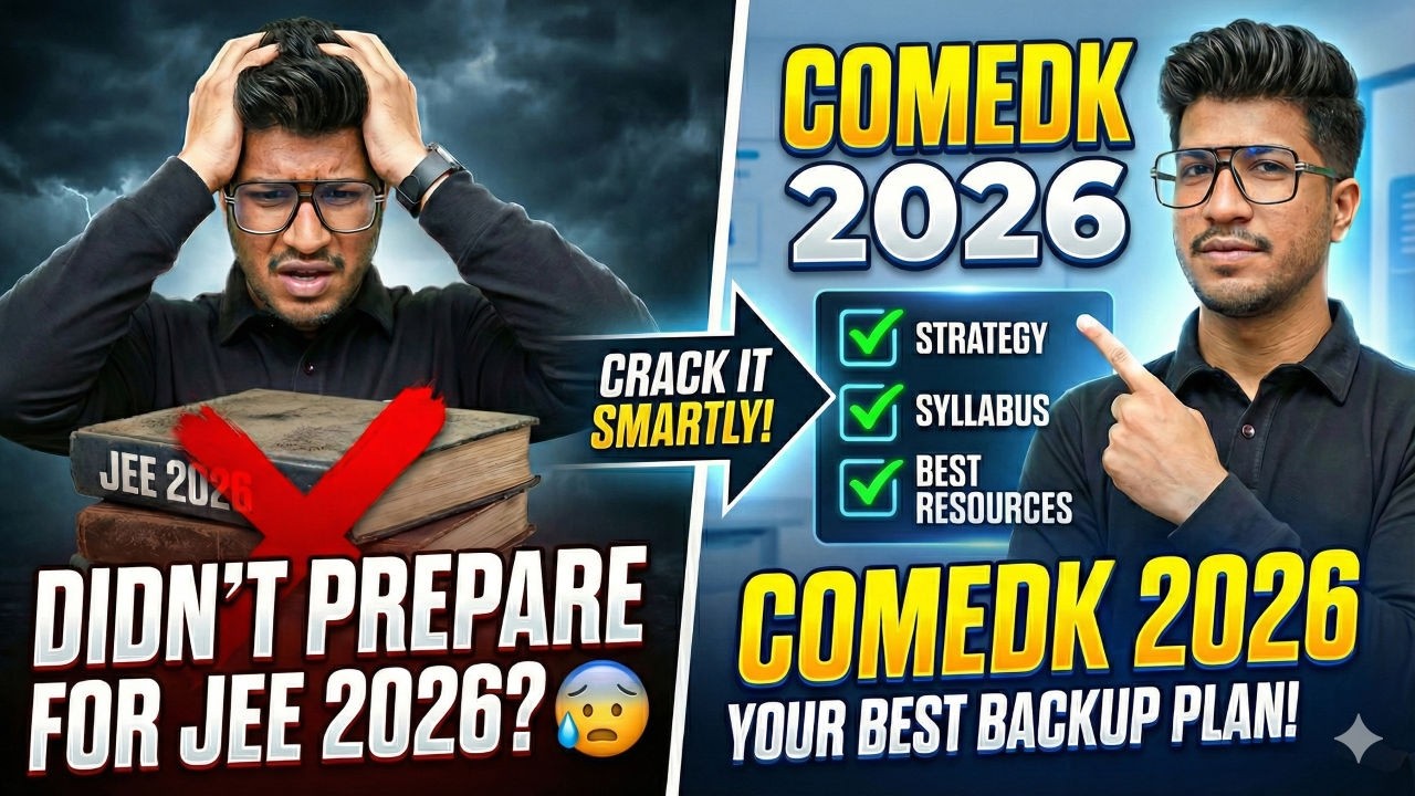 Didn't Prepare for JEE 2026? 😰 | All About COMEDK 2026: Eligibility, Syllabus, Strategy & colleges