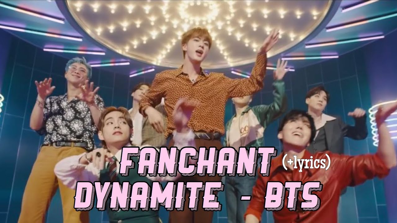 [OFFICIAL FANCHANT GUIDE] Dynamite - BTS (방탄소년단)