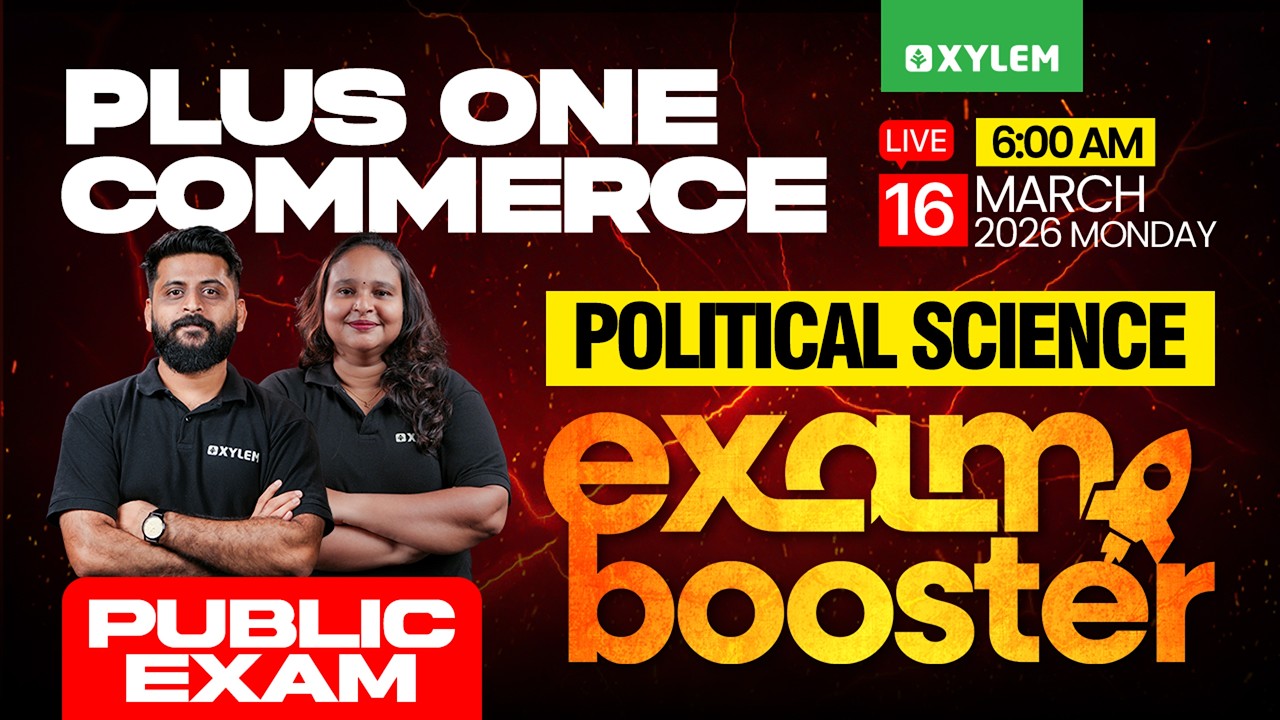 Plus  One  Commerce Public Exam - Political Science | EXAM BOOSTER | Xylem Plus One Commerce