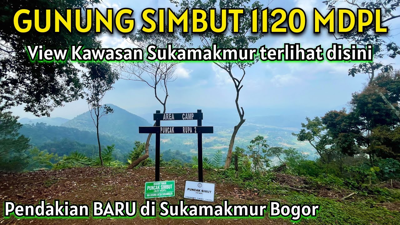 Pendakian BARU !!! Gunung Simbut 1120 Mdpl Sukamakmur Bogor