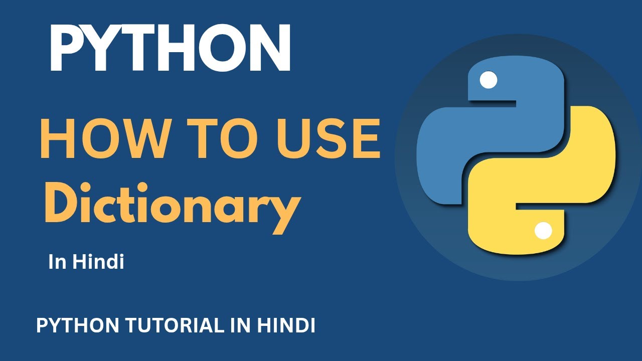 How to use dictionary in python in hindi