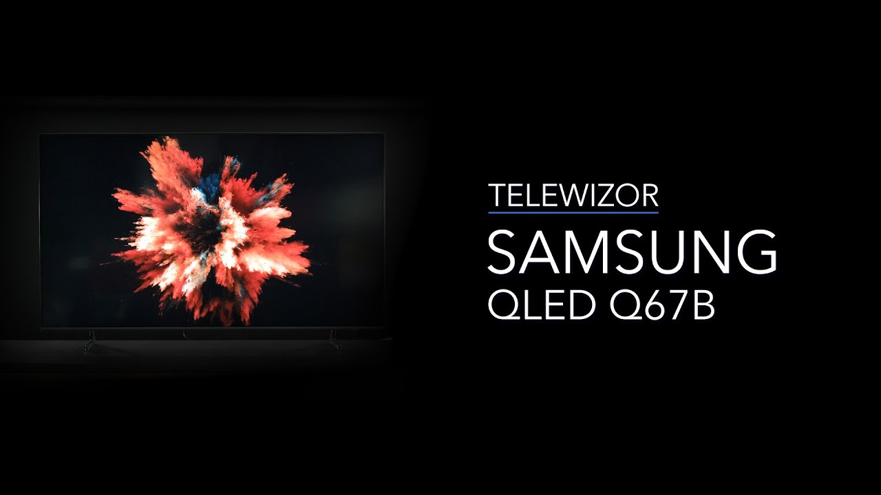 ⭐️ Telewizor Samsung QLED Q67B &ndash; dane techniczne &ndash; RTV EURO AGD