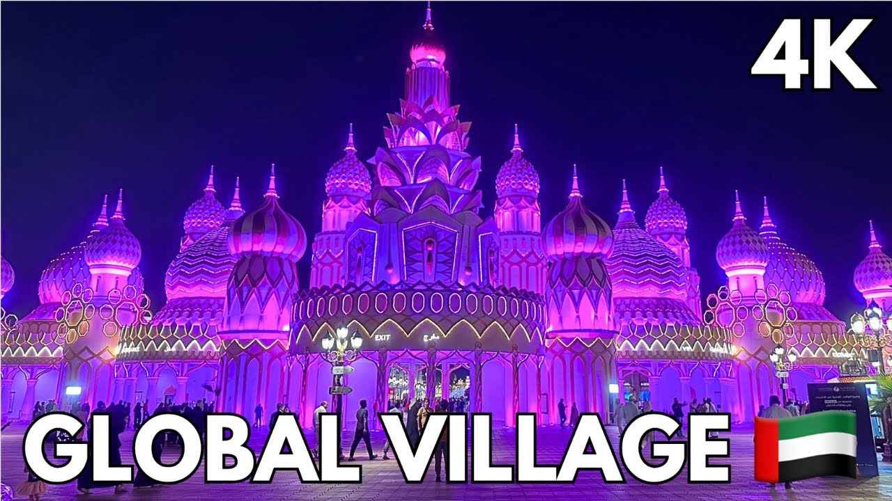 Global Village Dubai 🇦🇪 | 4K Mini World | Tour 90 Countries | UAE