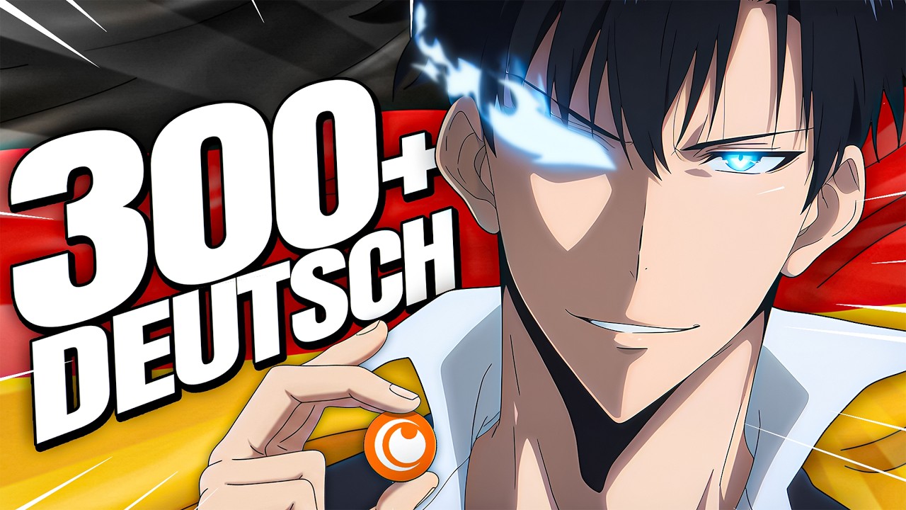 ALLE 300+ ANIME mit Deutscher Synchro auf Crunchyroll!
