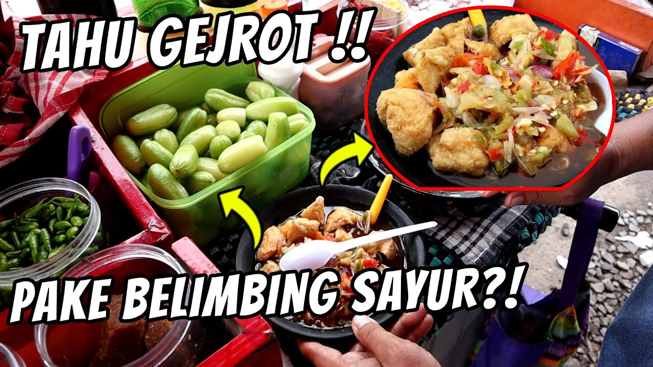 TAHU GEJROT PAKE BELIMBING!? LEBIH ENAK DARI TAHU GEJROT BANG JACK?!