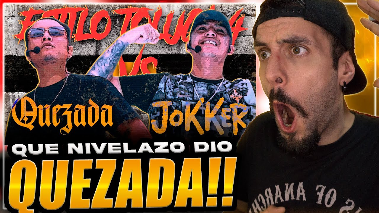 QUEZADA está a NIVEL TOP ✒👑 XLmen reacciona a JOKKER vs QUEZADA