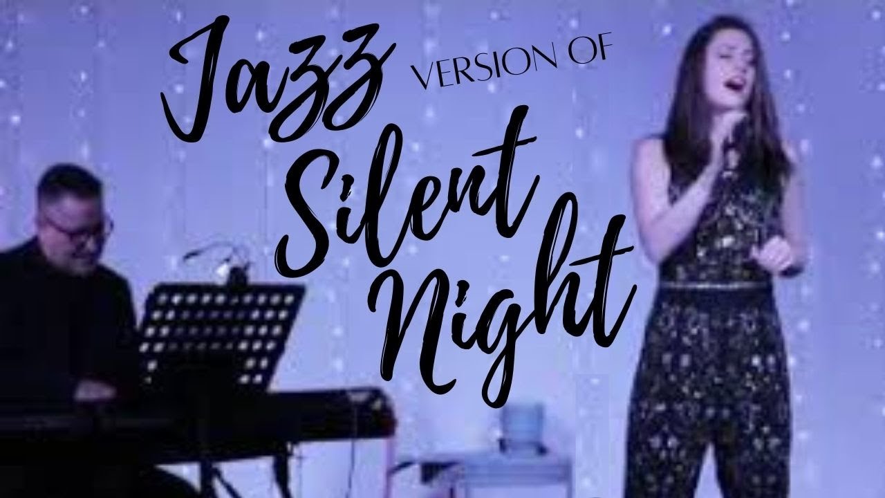 Jazz version of Silent Night - Mary-Jess and John Broomhall