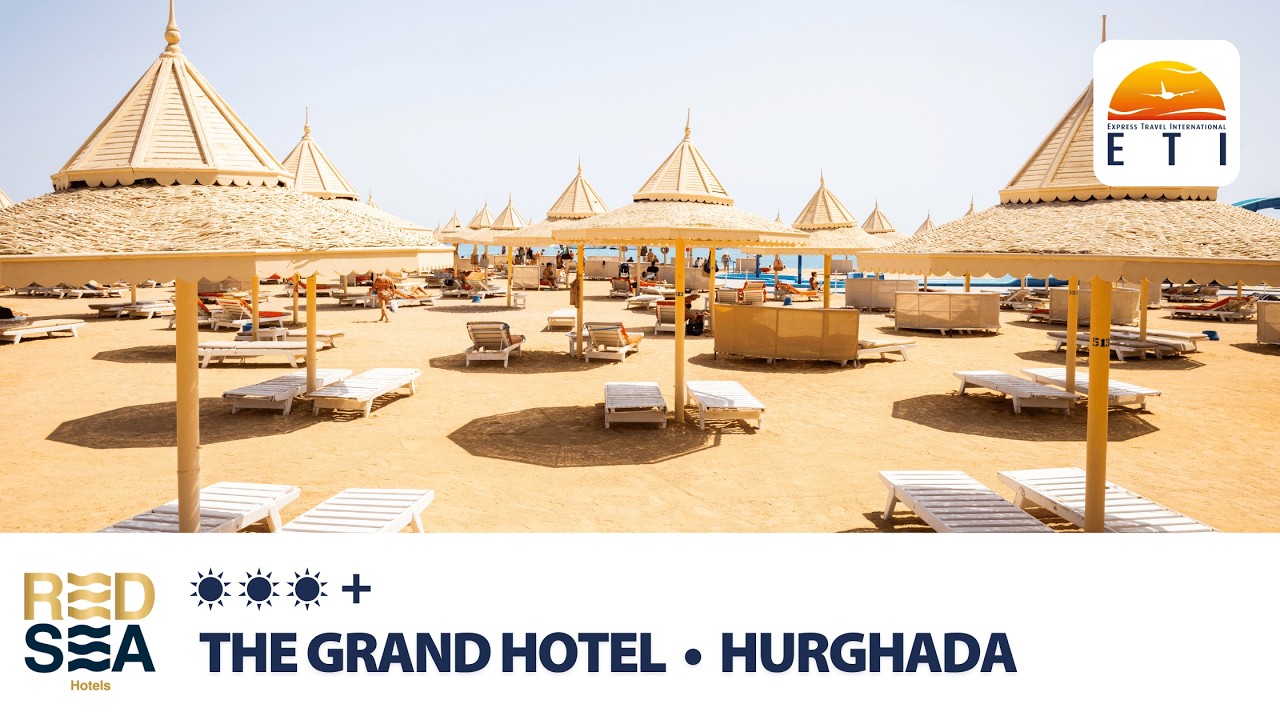 The Grand Hotel, Hurghada &bull; ☀☀☀+ &bull; RED SEA HOTELS