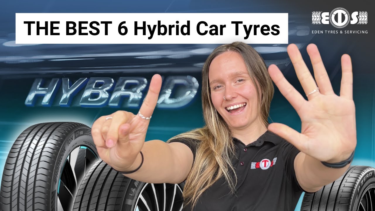 Our Top 6 Tyres For Hybrid Vehicles | Hybrid Vehicle Tyres