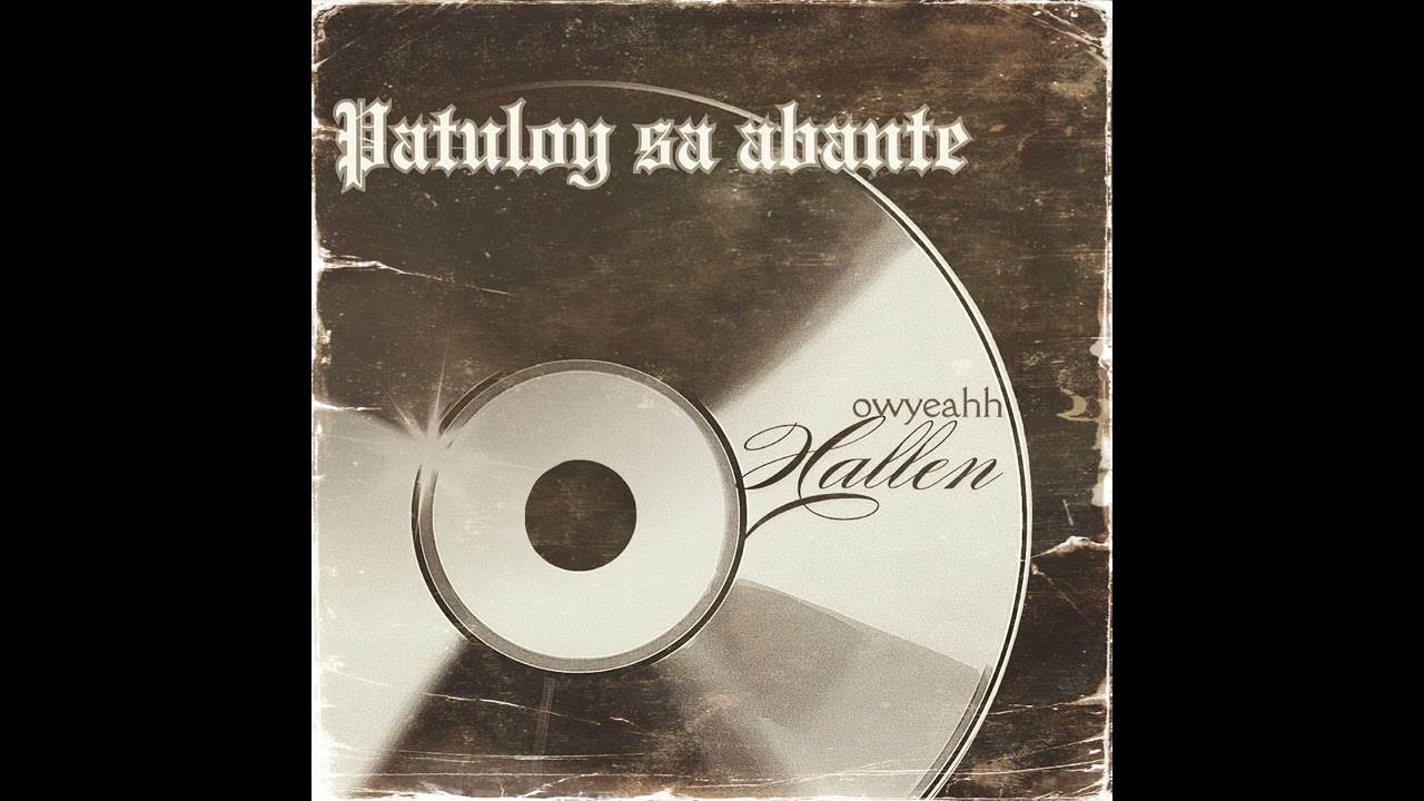 HALLEN - Patuloy sa abante (prod. docent)