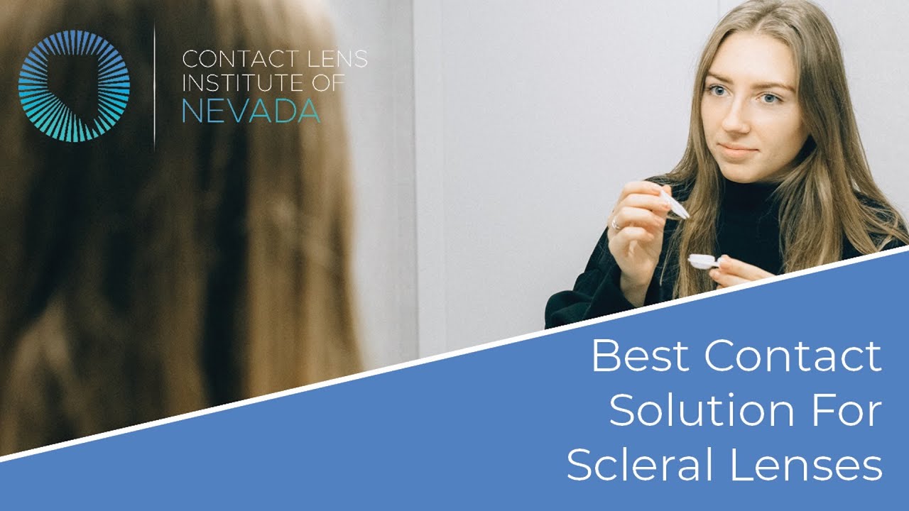 Best Contact Solution For Scleral Lens
