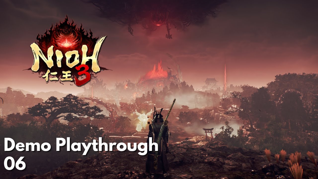 Silent Streams | Nioh 3 - Demo Playthrough - 06 - Bloodedge Demon